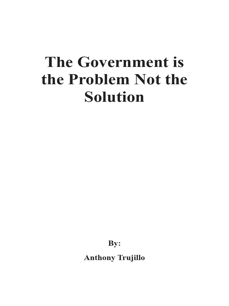 The Government Is The Problem Not The Solution | PDF | Traffic ...