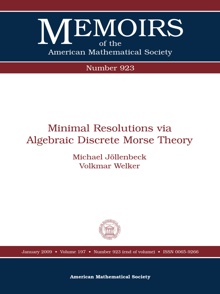 Minimal Resolutions Via Algebraic Discrete Morse Theory - Jollenbeck ...