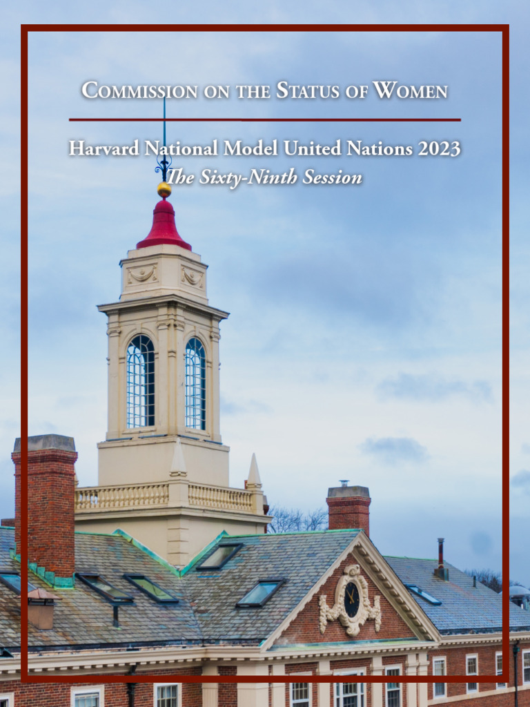 Harvard National Model United Nations 2023: e Sixty-Ninth Session | PDF