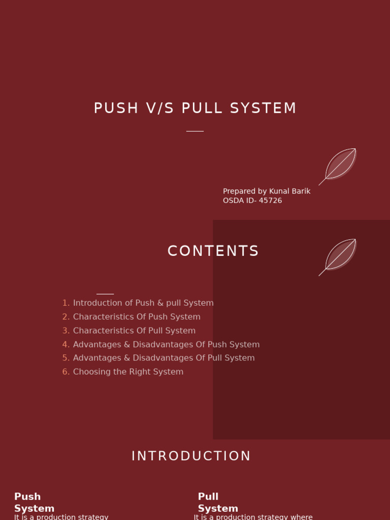 Push V/S Pull System: Prepared by Kunal Barik OSDA ID-45726 | PDF
