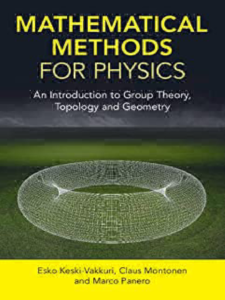 Mathematical Methods For Physics - An Introduction To Group-Esko Keski ...