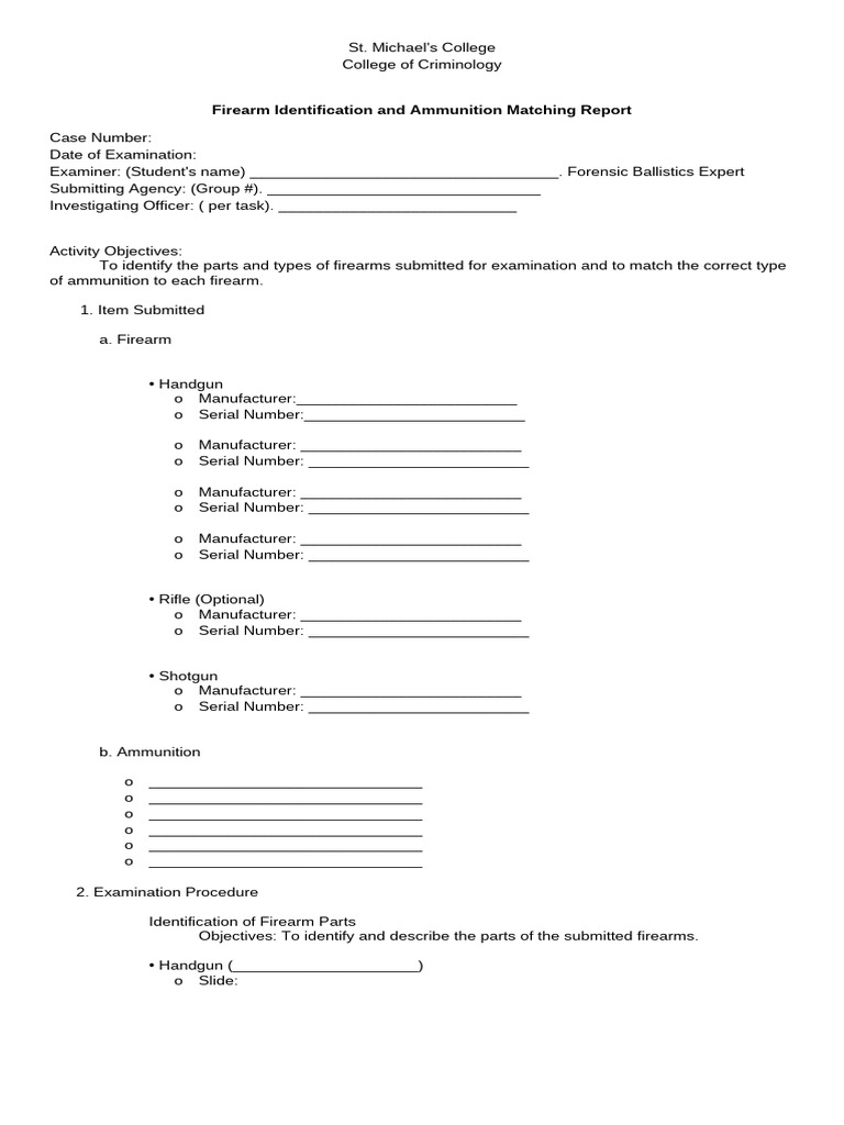 Firearm Identification and Ammunition Matching Report: o o o o o o o o ...