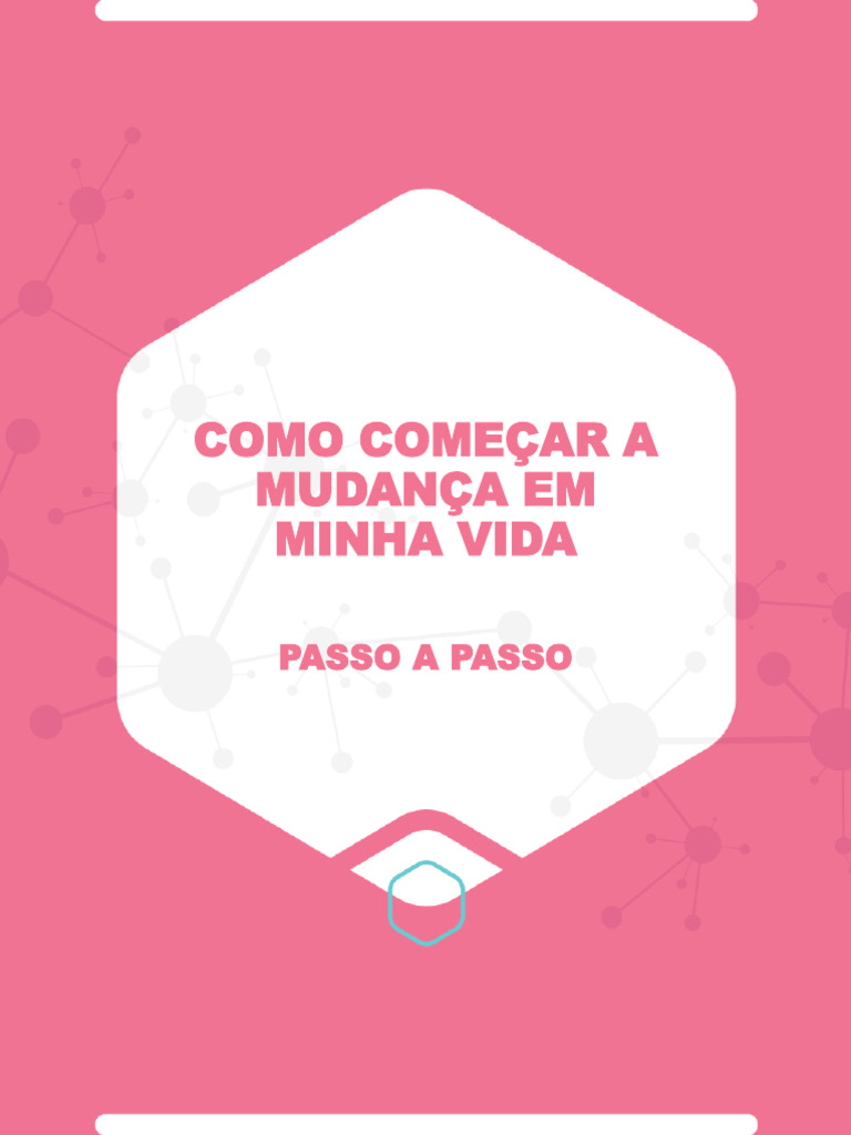 Como Começar A Mudança em Minha Vida | PDF