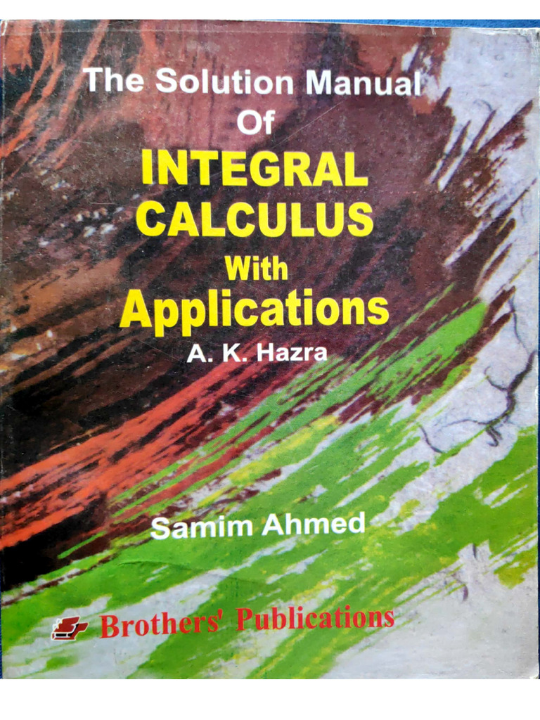 Solution Manual A.K. Hazra Integral Calculus | PDF