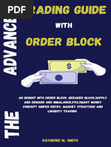 THE ADVANCED TRADING GUIDE WITH ORDER BLOCK An Insight Into Order Block, Breaker Block, Supply and Demand and Imbalance, FVG,... (M. Smith, Raymond) (Z-Library)