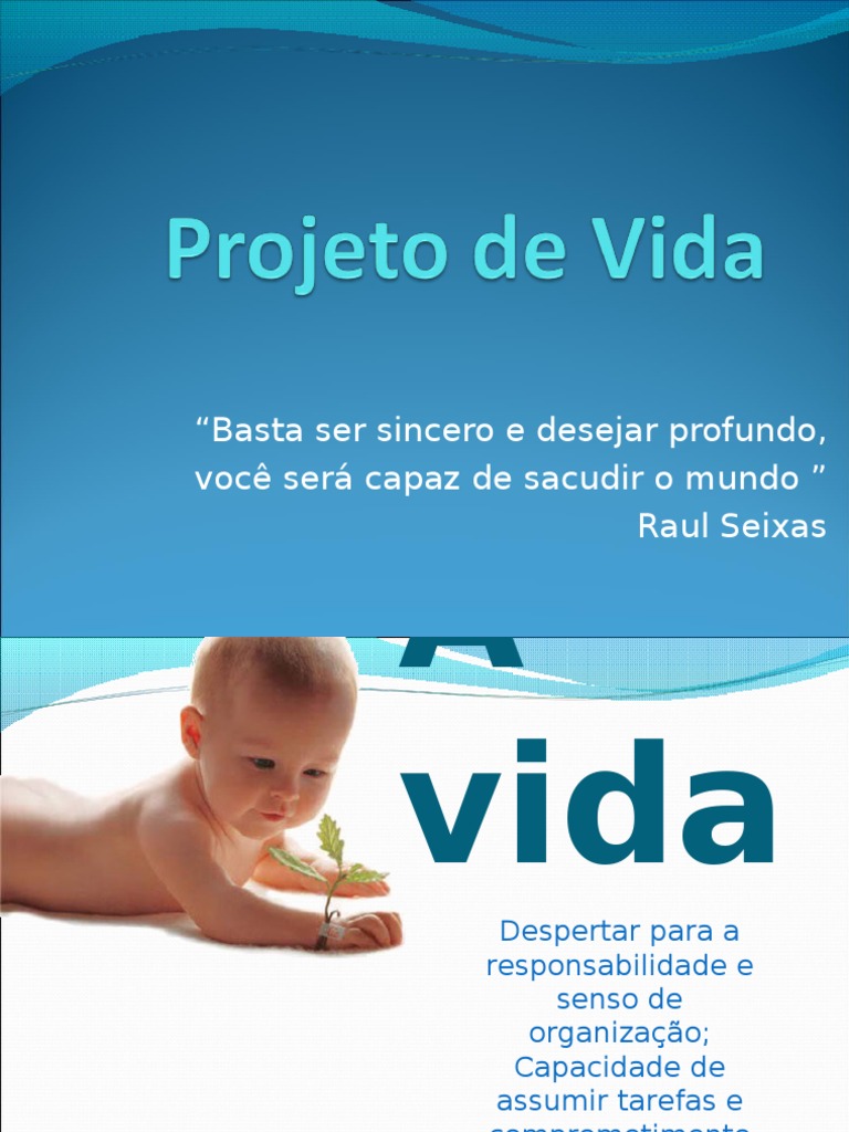 A importância de ter um projeto de vida para guiar suas escolhas e ...