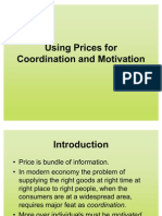 Using Prices For Coordination and Motivation