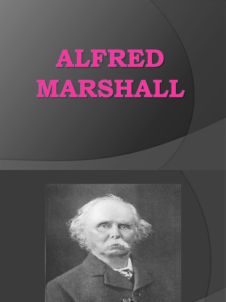 Alfred Marshall | Demand | Supply (Economics)