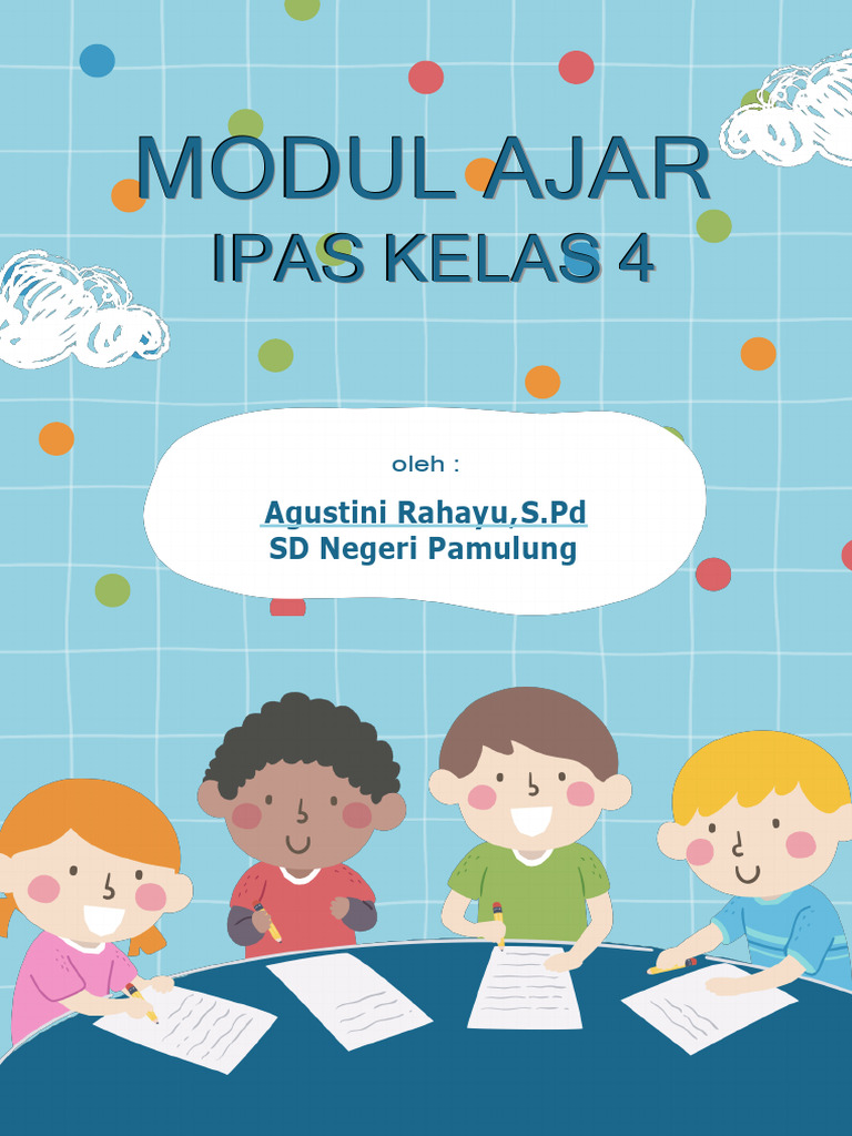 Modul Ajar IPAS Kelas 4 Fase B - Perubahan Wujud Zat Agustini Rahayu | PDF