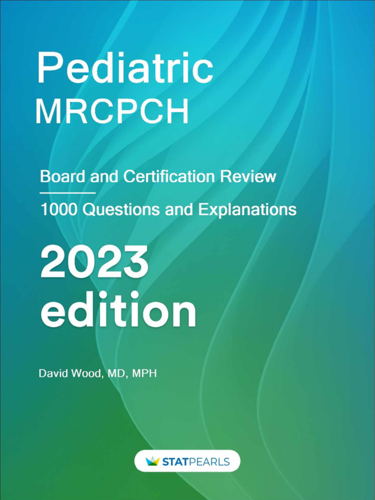 Pediatric MCRPCH - Board and Certification - StatPearls Publishing LLC | PDF