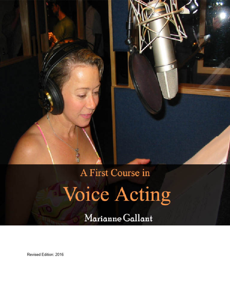 Voice Acting: A Comprehensive Guide | PDF | Voice Acting