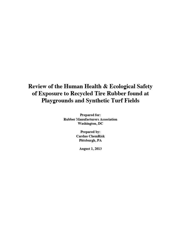 Human Health Eco Safety Exposure to RTR at Playgrounds and Synthetic