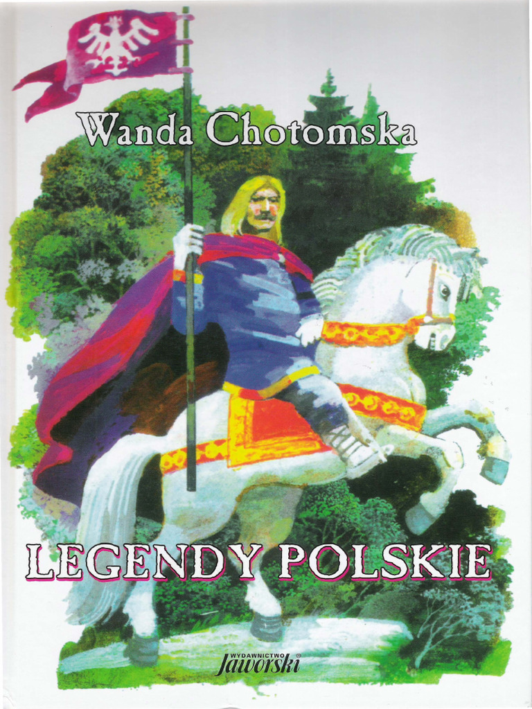 Wanda Chotomska Legendy Polskie | PDF