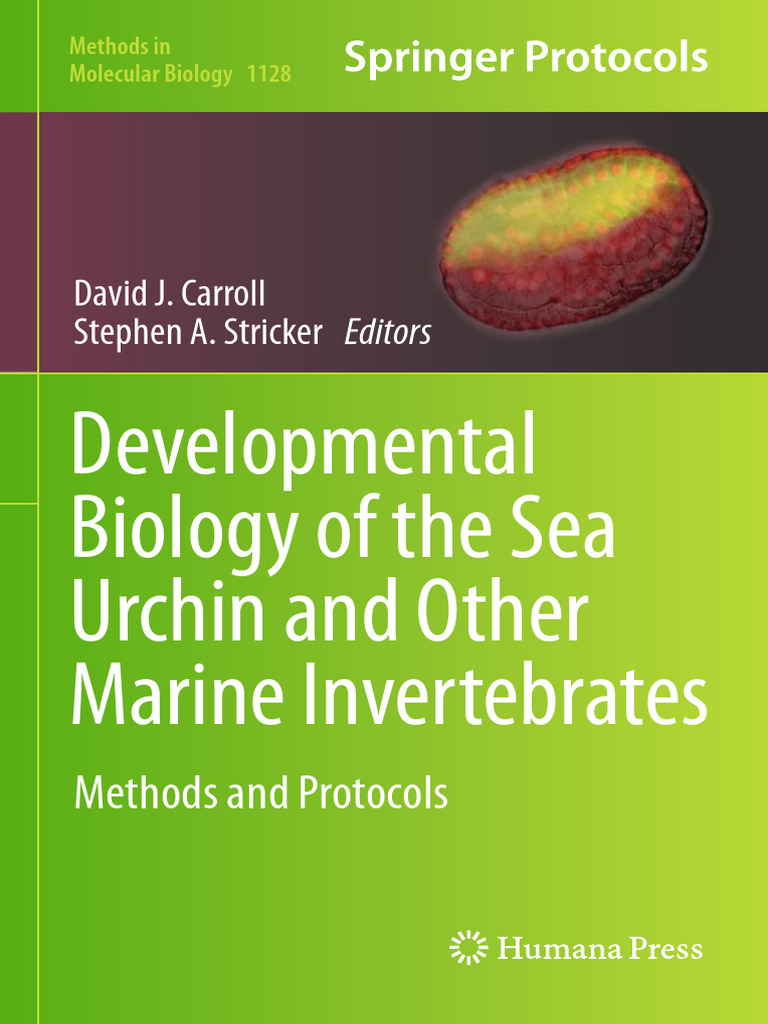 Developmental Biology of the Sea Urchin and Other Marine Invertebrates ...