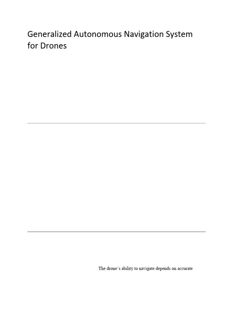 Generalized Autonomous Navigation System For Drones-1 | PDF