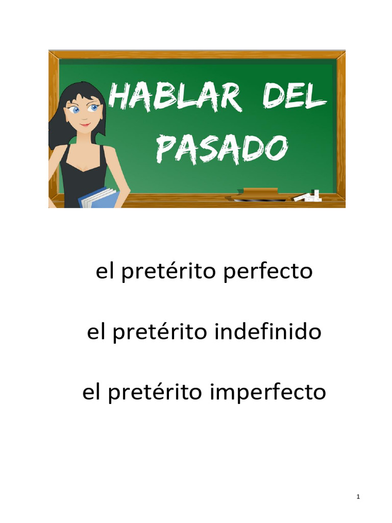 HABLAR DEL PASADO (Spanish Past Tenses) | PDF | Linguistic Morphology ...