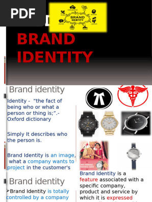 Brand Identity- Meaning and Definition, Brand Name- Attributes of a brand name, Brand name protection. Promoting your Brand-Objectives, different media