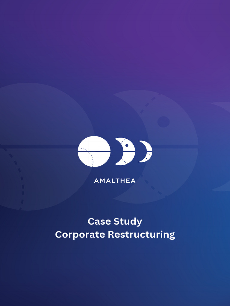 Case Study Corporate Restructuring | PDF