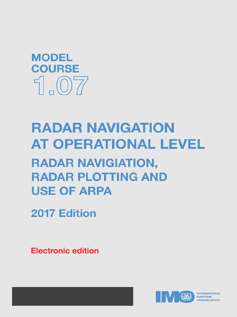 7.1 Model Course 1.07 Radar Navigation at Operational Level, 2017 ...