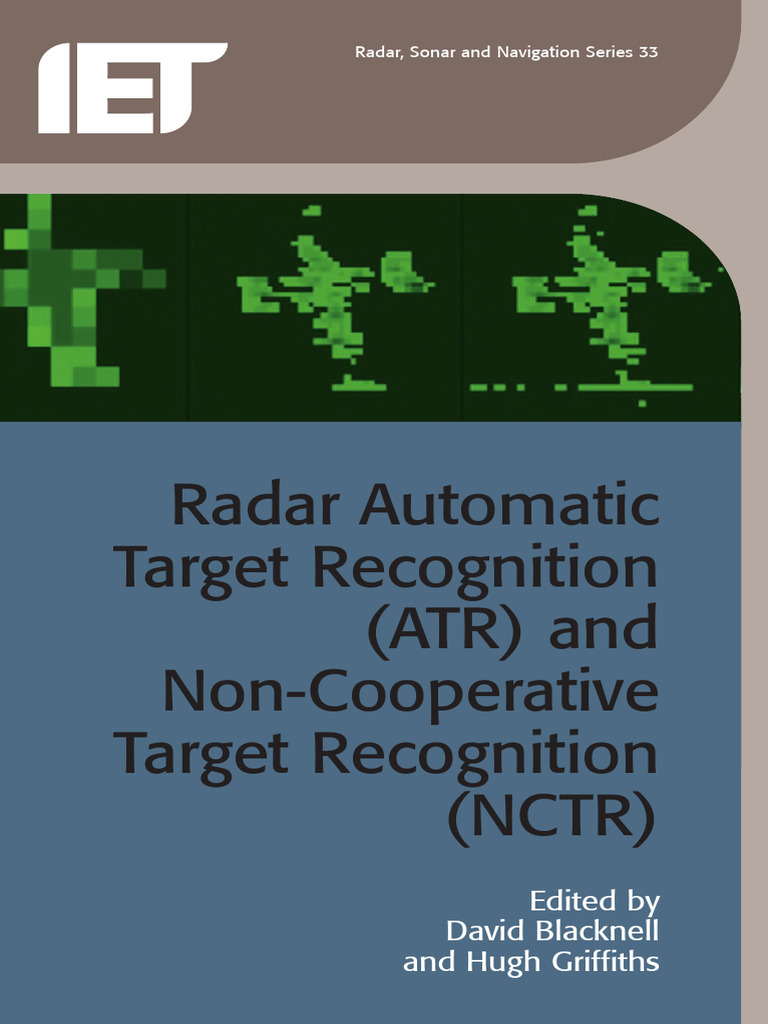 Blacknell D Griffiths H Radar Automatic Target Recognition A | PDF