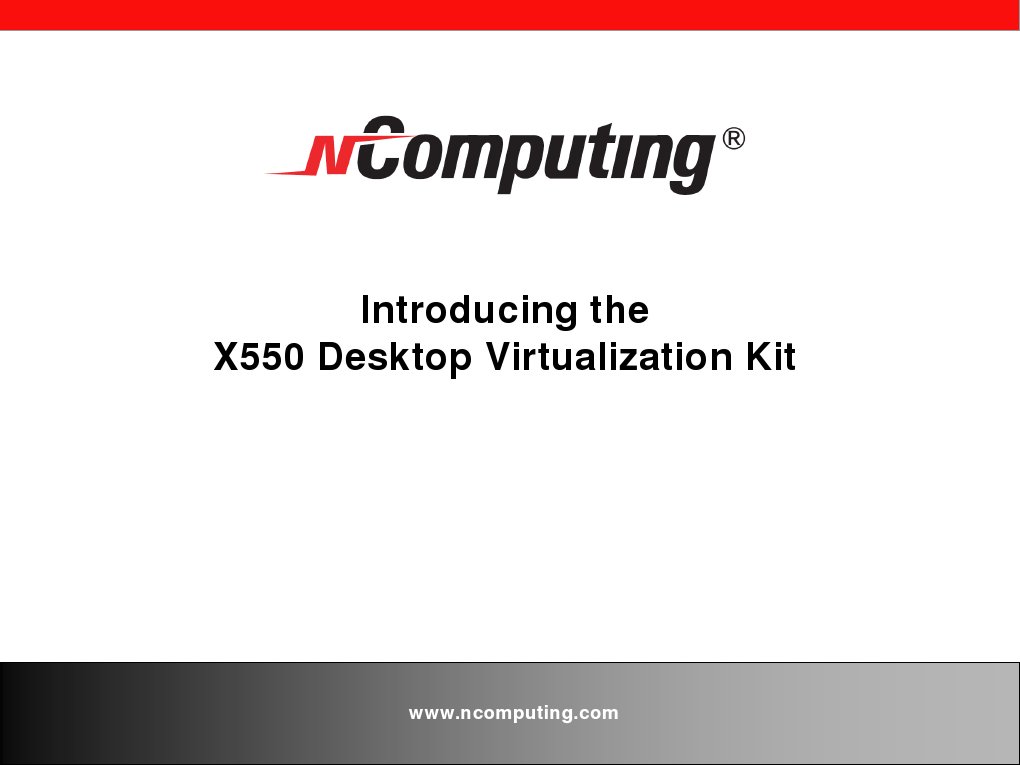 Introducing The X550 Desktop Virtualization Kit | PDF