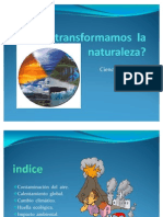 Como Transform Amos La Naturaleza