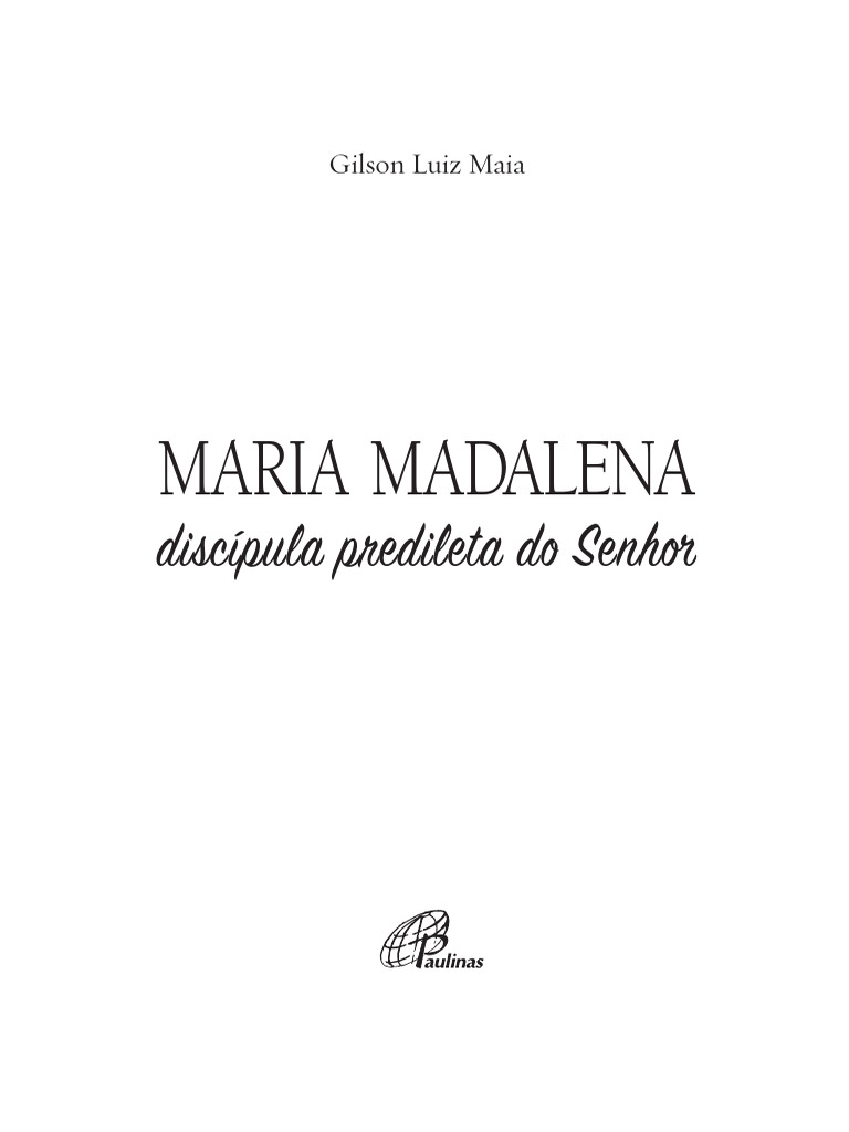 Maria Madalena: Discípula Predileta Do Senhor | PDF