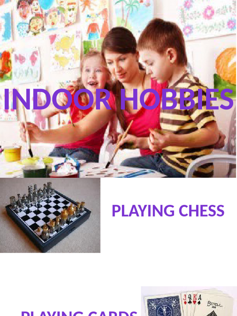 Indoor Hobbies and Activities Guide | PDF
