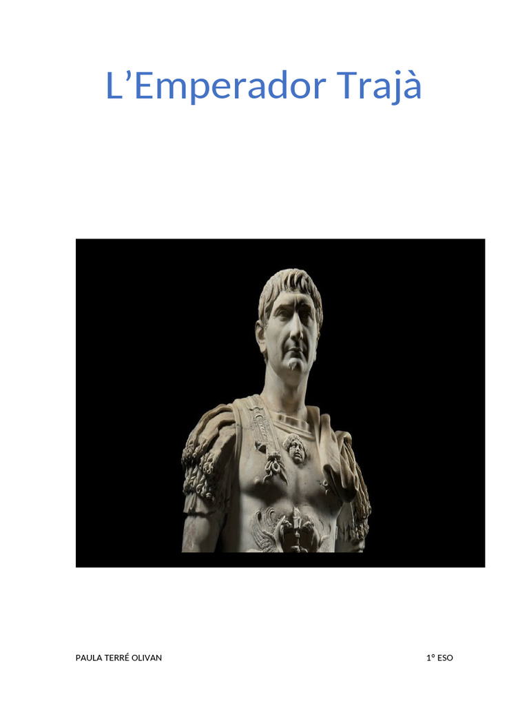 Trajà: Emperador i Constructor Romà | PDF | imperio Romano | Gobierno ...