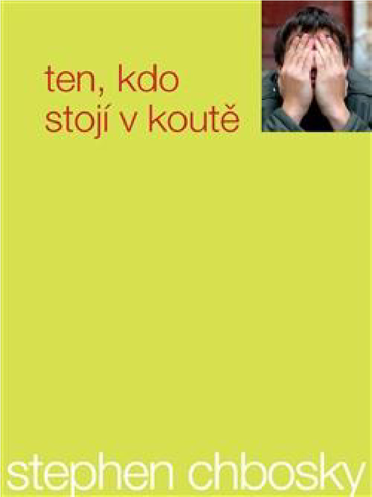 Stephen Chbosky - Ten, Kdo Stojí V Koutě | PDF