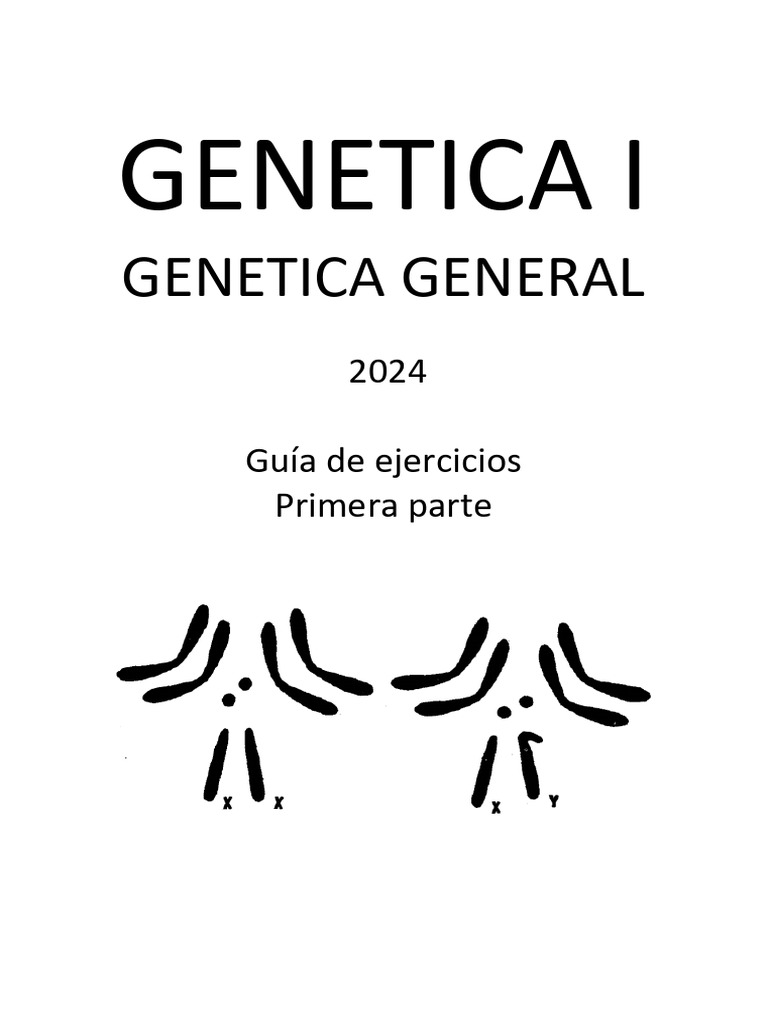 GuiaEjerciciosGenetica ParteI 20242C | PDF