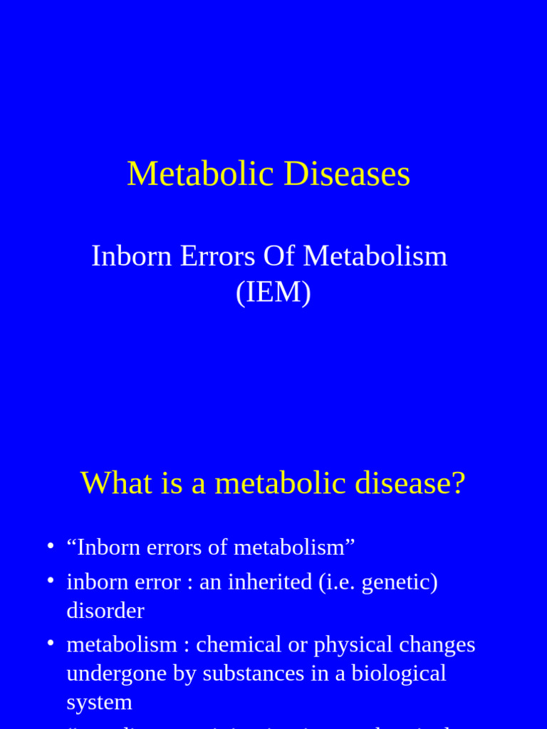 Inborn Errors of Metabolism | PDF