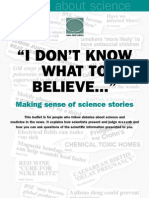 Sense About Science: "I Don'T Know What To BELIEVE... "