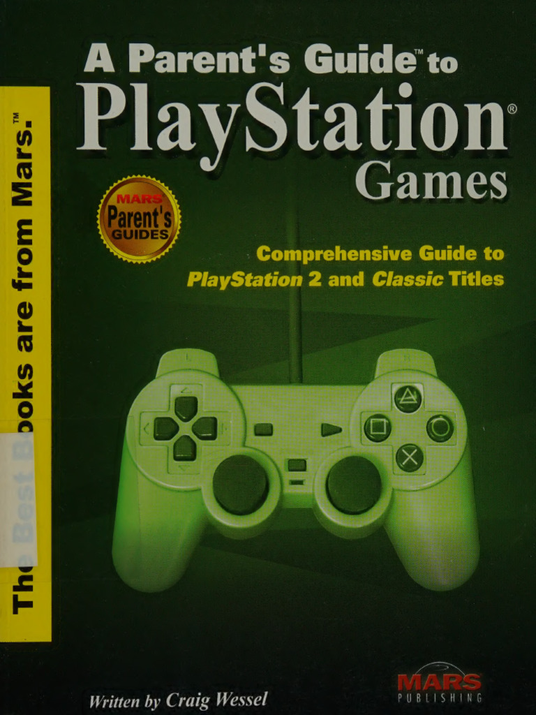 A Parent's Guide To PlayStation Games - (Comprehensive Guide - Wessel ...