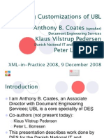 XML-In-Practice 2008 - Coates - Managing Customizations of UBL