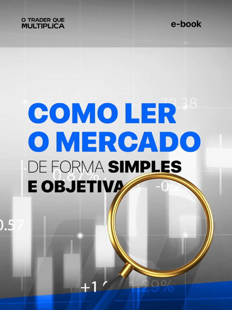 E-Book - Como Ler o Mercado de Forma Simples e Objetiva - Pepperstone | PDF