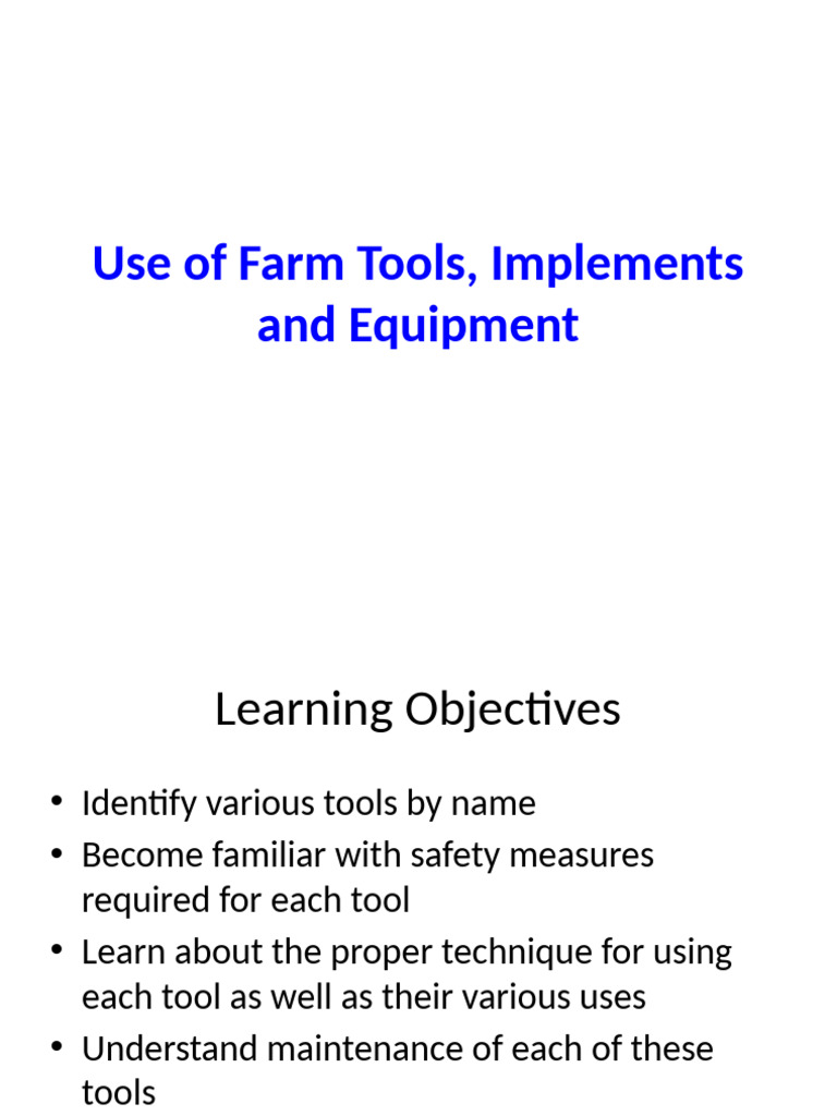 Use of Farm Tools, Implements and Equipment | PDF