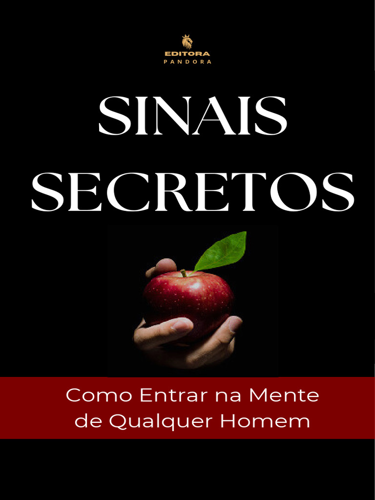 Sinais Secretos: Como Entrar Na Mente de Qualquer Homem | PDF
