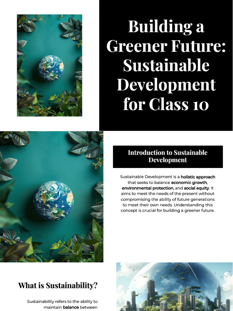 Slidesgo Building A Greener Future Sustainable Development For Class 10 ...
