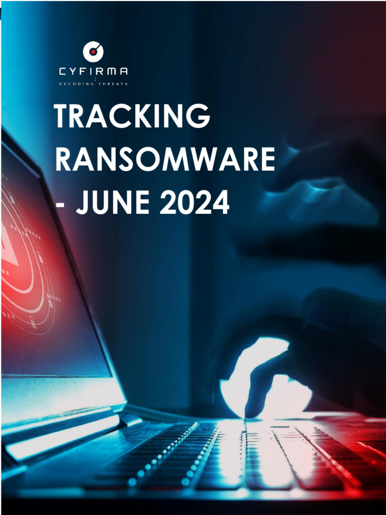 Tracking Ransomware - June 2024 | PDF