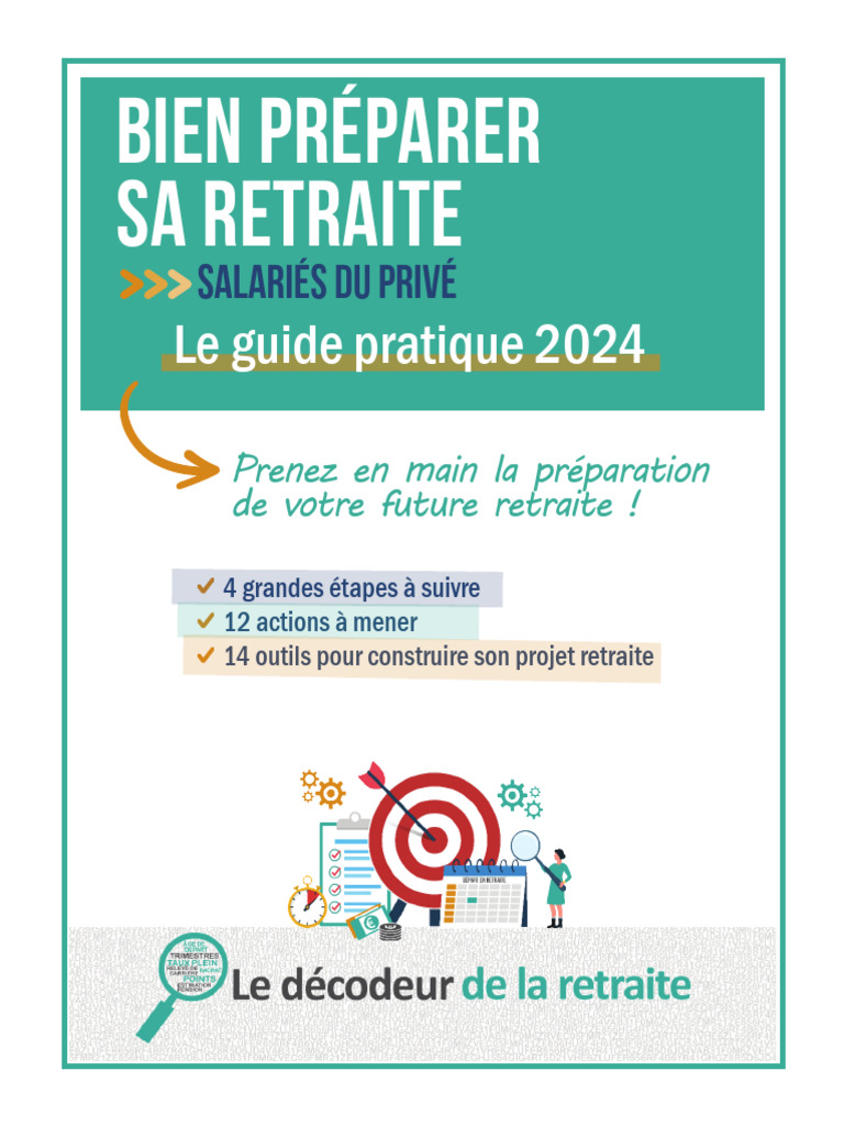 Bien Preparer Sa Retraite Pour Les Salaries Du Prive Edition 2024 ...