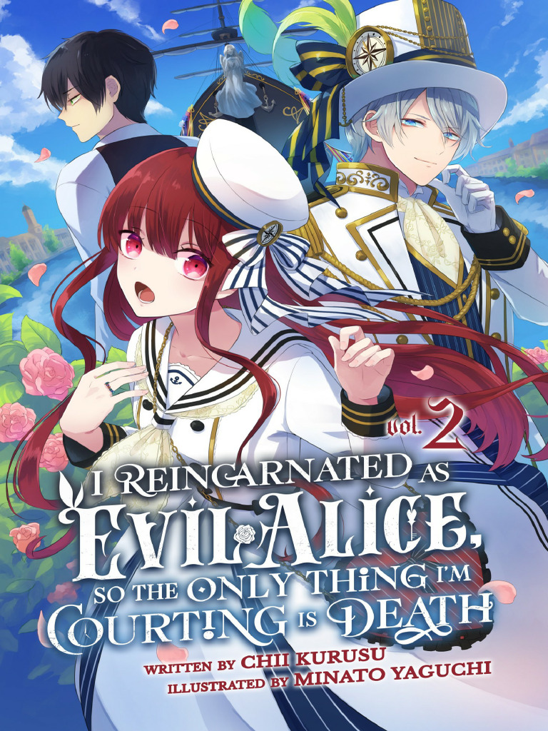 I Reincarnated As Evil Alice, So The Only Thing I'm Courting Is Death ...