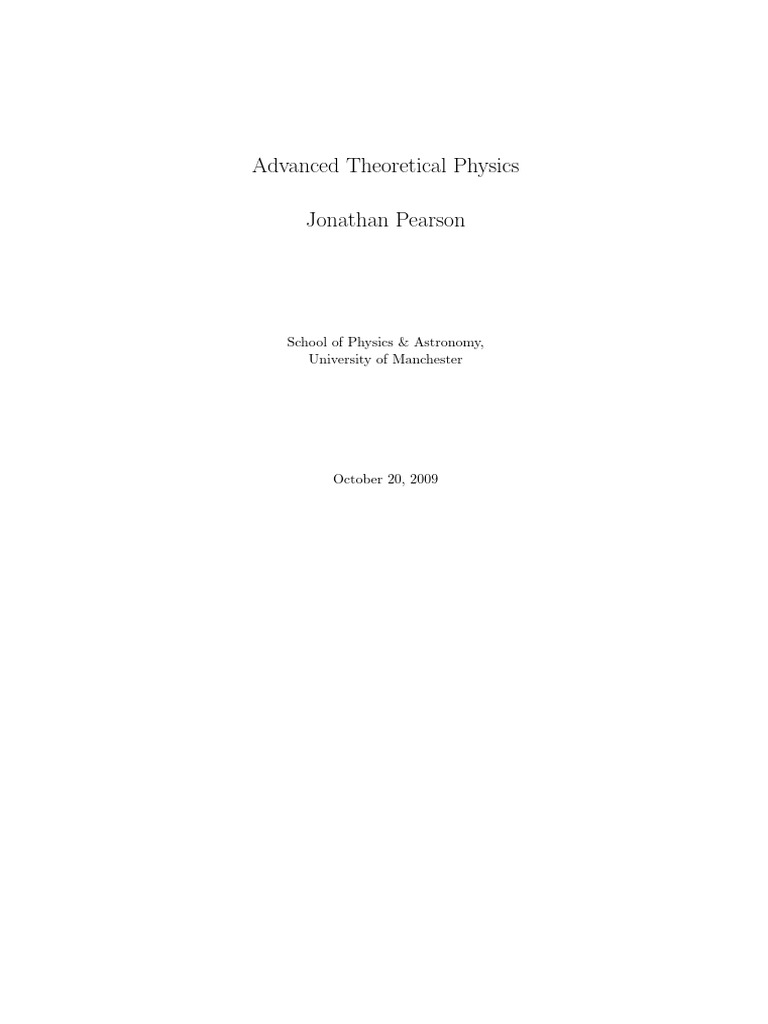 Advanced Theoretical Physics Jonathan Pearson | PDF