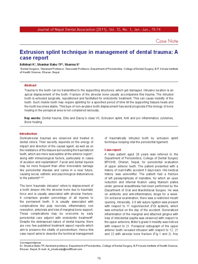 Extrusion Splint Technique in Management of Dental Trauma: A Case ...