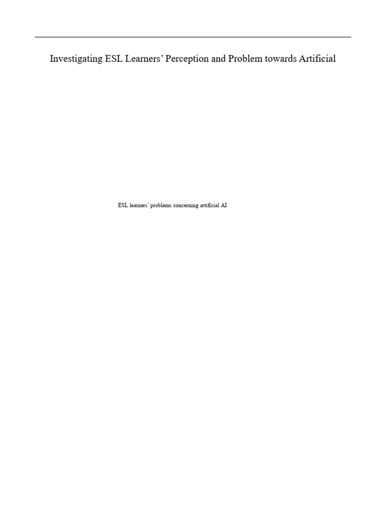 Investigating esl learners perception and problem towards artificial