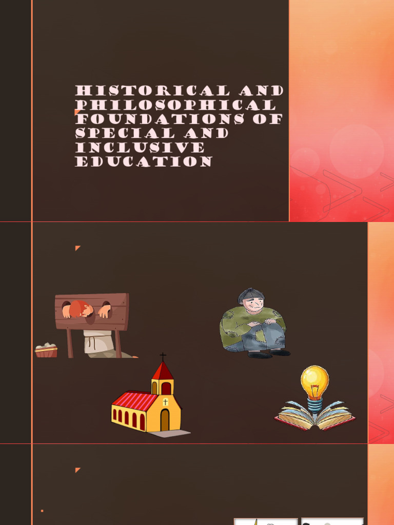 Historical and Philosophical Foundations of Special and Inclusive 1 | PDF