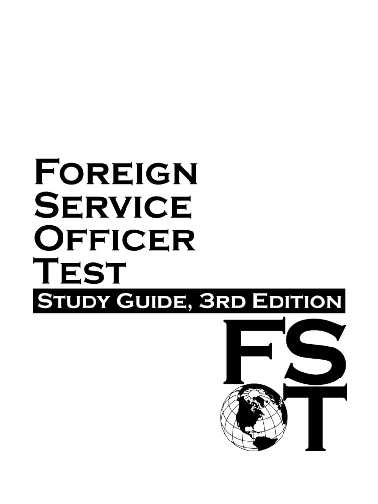 Foreign Service Officer Test Study Guide 3rd Edition United States