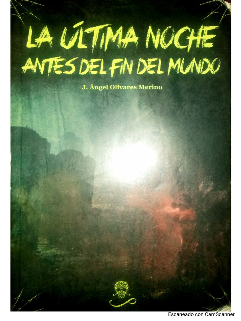 La Última Noche Antes Del Fin Del Mundo | PDF