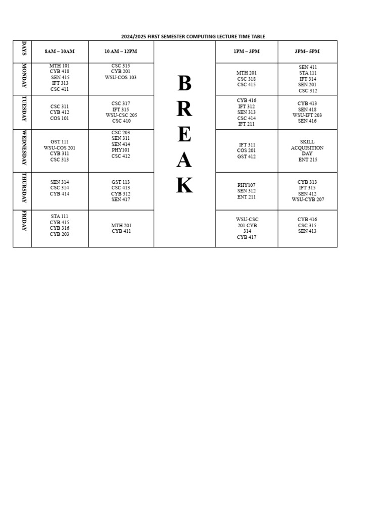 B R E A K: 2024/2025 First Semester Computing Lecture Time Table | PDF