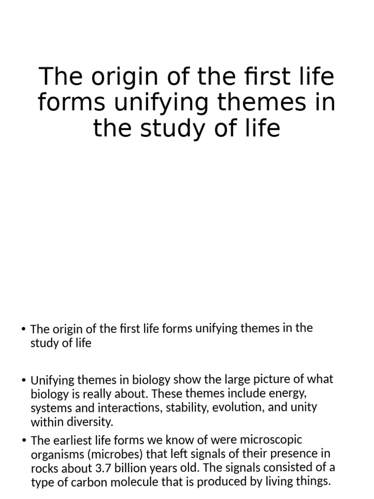 The Origin of Life Forms - Unifying Themes | PDF